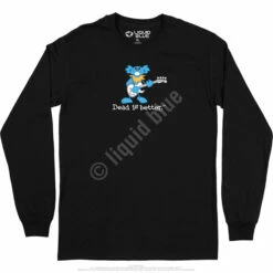 Guitar Dead Is Better Long Sleeve T-Shirt 38 Guitar Dead Is Better Long Sleeve T-Shirt -MLB Shop GD0035LSBLKf 18414.1665850594